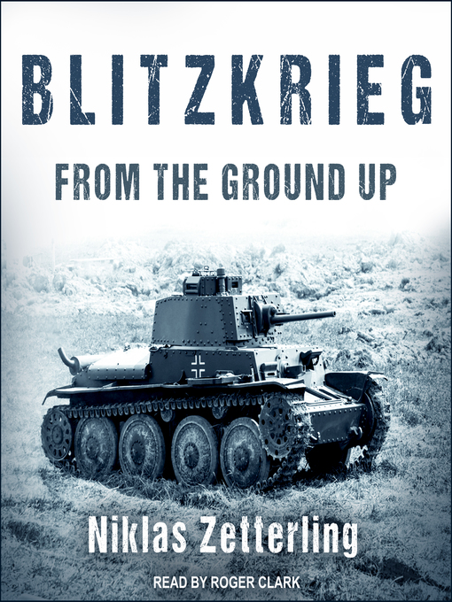 Title details for Blitzkrieg by Niklas Zetterling - Wait list